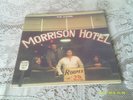 THE DOORS. MORRISON HOTEL. GATEFOLD. ELEKTRA. EKS-75007. 1970.