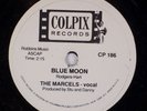 THE MARCELS: Blue Moon / Goodbye to Love COLPIX Doo Wop 78 Reissue
