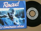 RENAUD-LE CAMIONNEUR REVEUR-SINGLE-1987