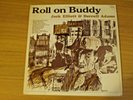 JACK ELLIOTT & DERROLL ADAMS - ROLL ON BUDDY Folk VINYL LP TOPIC RECORDS UK NM