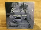 Black Coffee With Peggy Lee 10” 1955 Brunswick LP LA 8629, Vinyl Looks VG+.
