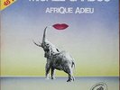 MICHEL SARDOU MAXI 45T AFRIQUE ADIEU Version Spéciale CLUB TREMA 510.003