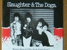 SLAUGHTER & THE DOGS..WHERE HAVE ALL THE BOOT BOYS GONE 7 