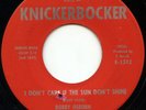 Rare Rock 'n Roll/ Teen 45- Bobby Osborn 45- I Don't Care If The Sun Don't Shine