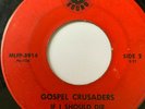 Rare Gospel 45/ Gospel Crusaders 