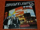 TRESPASS - Brightlights EP - 1981 Trial RARE UK First Pressing 7