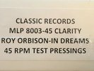 Roy Orbison, In Dreams - Classic Records 45rpm Test Press MONO