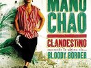 CHAO,MANU-CLANDESTINO / BLOODY BORDER (W/CD) (10IN) (LT (UK IMPORT) VINYL LP NEW
