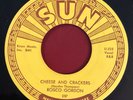 Rosco Gordon Cheese and Crackers b/w Shoobie Oobie Original Sun 45