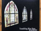 Trembling Blue Stars 