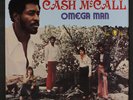 CASH MCCALL: Omega Man LP (re) Soul