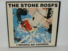 THE STONE ROSES - I Wanna Be Adored 12