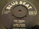 LAUREL AITKEN THE BLUE BEATS BAR TENDER SINGLE BLUE BEAT RECORDS BB 40 SKA