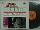 WALTEL BRANCO MEU BALANCO / BRAZIL FUNK REISSUE