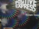 Positive Express ?– Changin' Times - LP Reissue US VIC 700 SEALED 