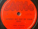 Jake Porter 1951 R&B 78 Slowly Go Out Of Your Mind / Corn Pone Boogie COMBO VG++