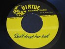 Unknown Artist   Don't Treat Her Bad   Virtue Acetate   sweet soul funk 45 HEAR