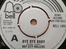 BAY CITY ROLLERS  BYE BYE BABY 7