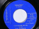The Mask Man and The Agents LOOP 711 VG+ SOUL NORTHERN SOUL 45