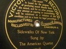 Predog Victor Monarch 3518 The American Quartet-Sidewalks Of New York (1901)