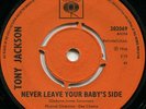 TONY JACKSON*NEVER LEAVE YOUR BABY'S SIDE*UK CBS*FREAKBEAT*MOD