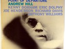 ANDREW HILL-POINT OF DEPARTURE-1964 BLUE NOTE MONO LP, VAN GELDER, EAR