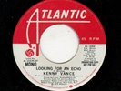 DOOWOP-KENNY VANCE-LOOKING FOR AN ECHO-PROMO-MONO/STEREO-ATLANTIC 3259