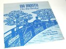 MEIXNER BALOG POLKA VINYL RECORD LP NA MOSTU ON THE BRIDGE JO AL RECORDS SLP1006