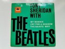 TONY SHERIDAN WITH THE BEATLES - EP - MY BONNIE/ CRY FOR A SHADOW/ SAINTS / WHY