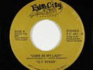 Modern Soul 45 - O.T. Sykes - Come Be My Lady - Fun City - mp3