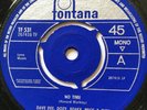 Dave Dee Dozy Beaky Mick & Tich - No Time  / Is It Love ? - 7” Ex