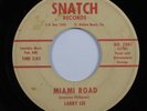 Rockabilly 45 LARRY LEE Miami Road SNATCH HEAR