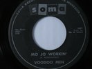 R&B Blues 45 VOODOO MEN Mo Jo Workin' SOMA HEAR