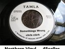 CHRIS CLARK + GLADYS KNIGHT 'Something's Wrong + The Stranger' Northern Soul 45