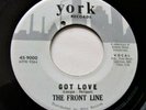 THE FRONT LINE  I Don't Care / Got Love  YORK 1965 Garage Rock WLP 45 EX