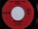 Rock 45 TELEVISION Little Johnny Jewel ORK VG++ HEAR
