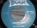The Readymen Shortnin' Bread Bangar 45 RARE garage surf punk pounder original