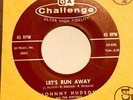 Johnny Hudson ROCKABILLY 45 Challenge 59062 Hanky Panky /Let's Run Away VG+
