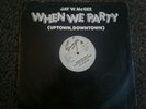 Jay W. McGee ?– When We Party (Uptown, Downtown)   1982   Excellent