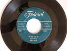 JIMMY NOLEN   The Way You Do FEDERAL POPCORN NEW BREED RHYTHM & BLUES 45 HEAR