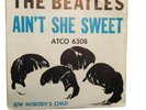 BEATLES Ain't She Sweet 45 ATCO 6308 p/s VG+