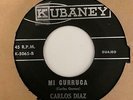 Pachanga 45 CARLOS DIAZ Mi Curruca/Tres Meses De Vida Kubaney HEAR Rare