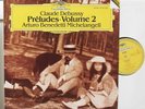 DGG digital Claude Debussy – Preludes. Volume 2 Arturo Benedetti Michelangeli LP