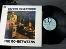 RARE The Go-Betweens BEFORE HOLLYWOOD Rough Trade  vinyl Record EXCELLENT