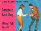 Unit Four Plus Two Concrete And Clay / When I Fall In Love ORIGINAL GERMAN