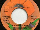 TOWNES VAN ZANDT If I Needed You/Sunshine Boy FOLK 45 Poppy *hear*