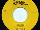 Hear - Rare Country Bopper- Starday Custom Press 45 - Don Payne - Kickaroo - M-