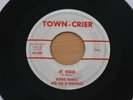 BURRIE MANSO My Woman/My Story 45 - RARE Rockabilly - Town Crier - HEAR