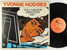 Yvonne Hodges - You Never Wanted Me LP - Guinness VG+