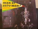 MAN OR ASTRO-MAN ? 33RPM LP IS IT ... ROCK INSTRO PUNK GARAGE ORIG ESTRUS 1993